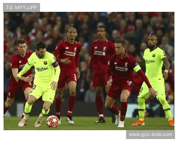 利物浦与巴萨激战前瞻体彩竞猜热度飙升引发球迷热议 利物浦与巴萨激战前瞻体彩竞猜热度飙升引发球迷热议